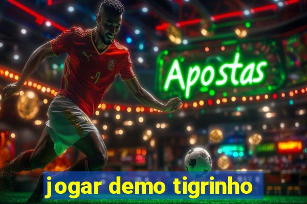 jogar demo tigrinho